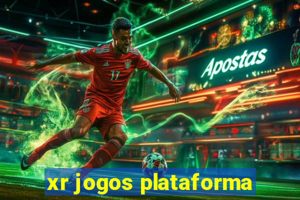 xr jogos plataforma